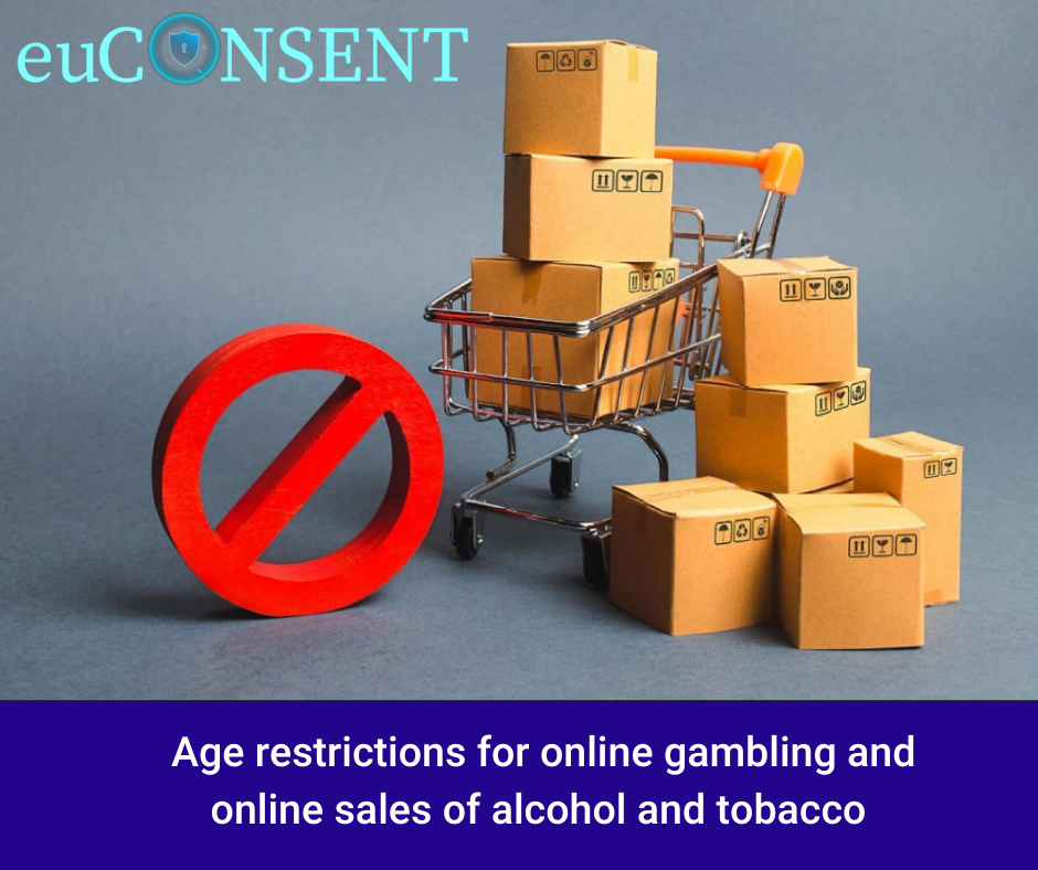 Age restrictions for online gambling and online sale of age restricted goods: alcohol and tobacco